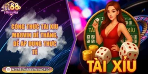 Công thức tài xỉu M88vin dễ thắng, dễ áp dụng thực tế