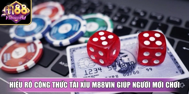Công thức tài xỉu M88vin dễ thắng, dễ áp dụng thực tế Hiểu rõ công thức tài xỉu M88vin giúp người mới chơi tự tin hơn khi đặt cược