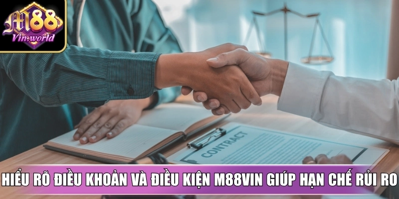Điều khoản và điều kiện M88vin quy định rõ ràng minh bạch Hiểu rõ điều khoản và điều kiện M88vin giúp hạn chế rủi ro, bảo vệ quyền lợi