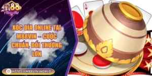 Xóc đĩa online tại M88vin – Cược chuẩn, đổi thưởng lớn
